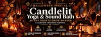 Halloween Special - Candlelight Yoga & Sound Bath in beautiful church