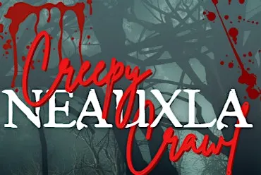 Creepy Neauxla Crawl
