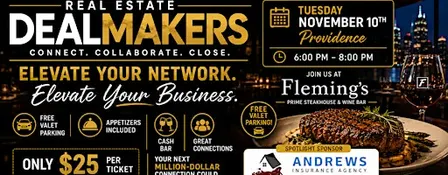 Elevate Your Network. Elevate Your Business. RE Dealmakers @ Fleming's