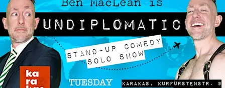 Undiplomatic: English Stand-up Comedy Solo Show by Ben MacLean