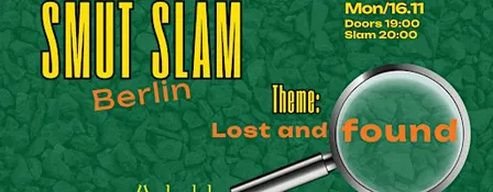 Smut Slam Berlin: "LOST AND FOUND"