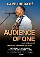 Audience of One in Rotterdam