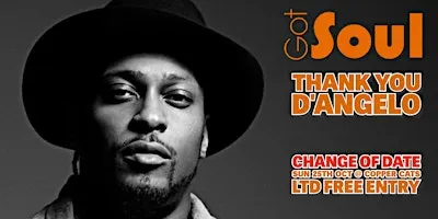 NEW DATE - Thank you D'Angelo - A Tribute night by Got Soul | Sun 25th Oct