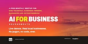 AI for Business Bournemouth: free AI meetup for business owners
