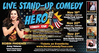 The Hero Comedy Tour: A Night of  Laughs for All, w/ a Salute to Nurses