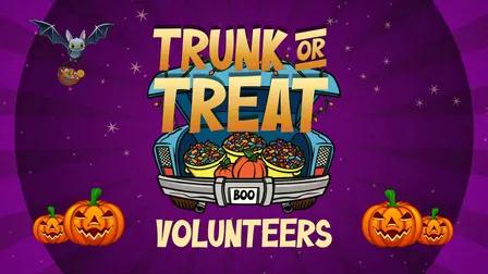Trunk or Treat Volunteers