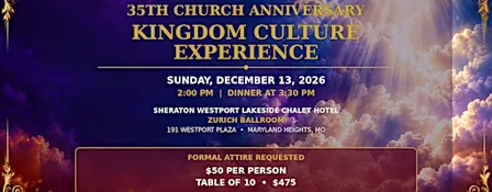CEC 35th Church Anniversary "KINGDOM CULTURE EXPERIENCE"