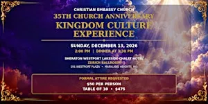 CEC 35th Church Anniversary "KINGDOM CULTURE EXPERIENCE"