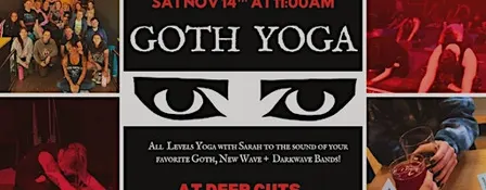 Goth Yoga at Deep Cuts