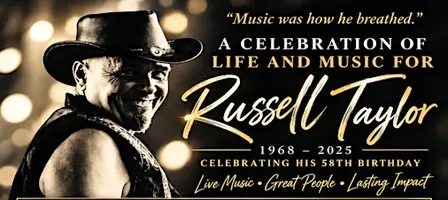 A Celebration of Life & Music for Russell Taylor