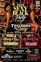 That Sexy Black Party is BACK: 2 Parties In One!