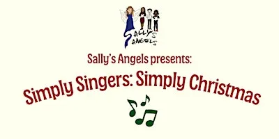 Sally’s Angels presents Simply Singers: Simply Christmas