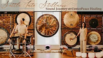 Sound Journey with Settle into Stillness