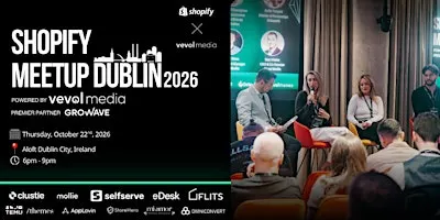 Shopify Meetup Dublin 2026