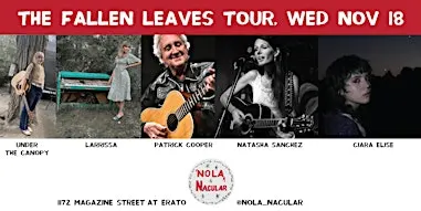The Fallen Leaves Tour w/ Under the Canopy, Larrissa