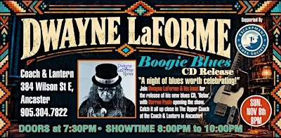 Dwayne LaForme Boogie Blues CD Release show for his new CD, "RELAX"