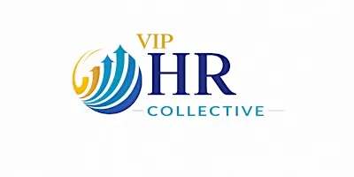 VIP HR Collective- After Hours-Let's close out 2026 together!