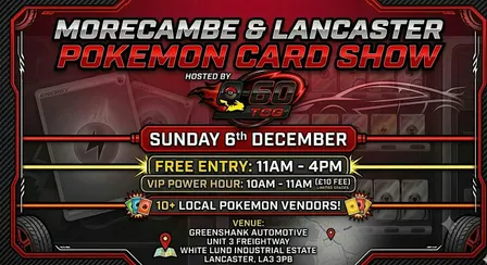 Morecambe and Lancaster card show 2.0 - Early Entry tickets