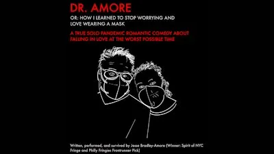 Dr. Amore or How I Learned to Stop Worrying and Love Wearing A Mask