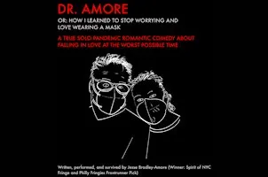 Dr. Amore or How I Learned to Stop Worrying and Love Wearing A Mask
