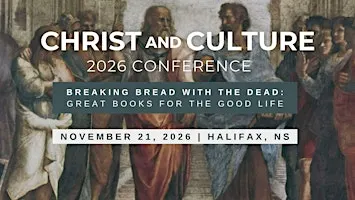 Christ and Culture Conference - 2026