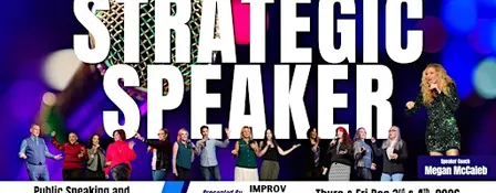 Strategic Speaker 2-day Public Speaking & Communication Intensive