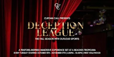 Curtain Call: Deception League - Week 4 | The Red Curtain