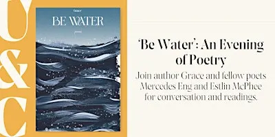 ‘Be Water’: An Evening of Poetry