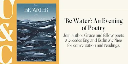 ‘Be Water’: An Evening of Poetry