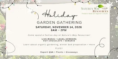 Holiday Garden Gathering at Nature’s Way Resources