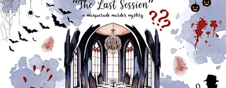 “The Last Session”: A Masquerade Murder Mystery