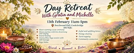 Day Retreat with Gratia and Michelle in Cooksbridge