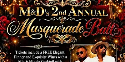 M&D's 2nd Annual Masquerade Ball