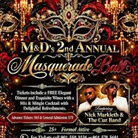 M&D's 2nd Annual Masquerade Ball