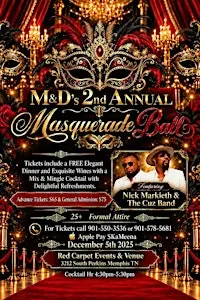 M&D's 2nd Annual Masquerade Ball