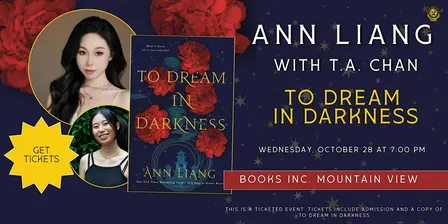 ANN LIANG: TO DREAM IN DARKNESS at Books Inc. Mountain View