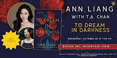 ANN LIANG: TO DREAM IN DARKNESS at Books Inc. Mountain View