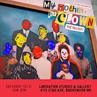 My Mother the Clown (The Trilogy Screening)