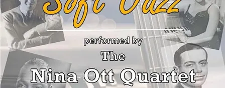 Westport Music Series: A night of soft jazz with the Nina Ott Quartet