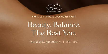 The Best You: Von & Co's Annual Open House Event