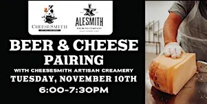 CheeseSmith & AleSmith Pairing Event for San Diego Beer Week