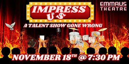 Impress Us (A Talent Show Gone Wrong)