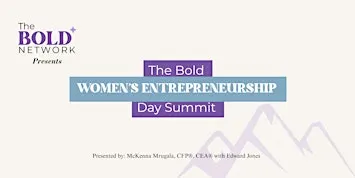 The Bold Women's Entrepreneurship Day Summit