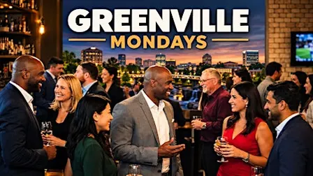 Greenville Mondays- Networking & Business Spotlights