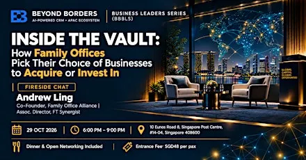 How Family Offices Pick Their Choice of Businesses to INVEST or ACQUIRE