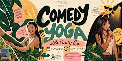 Comedy Yoga with Cindy Gu (Standup+ All-Level Yoga)