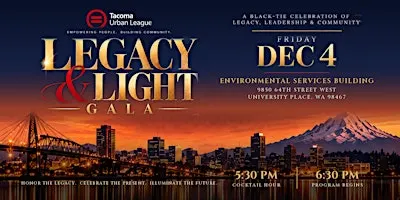 Tacoma Urban League: Legacy and Light Gala