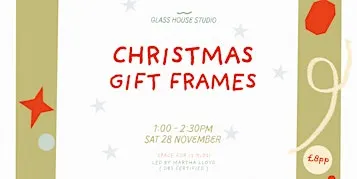 Christmas Gift Frames Workshop