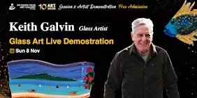 2026 Art Salon Live Demo by Glass Artist Keith Galvin