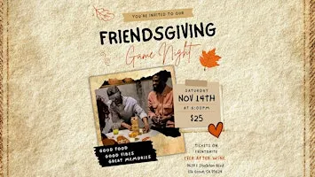 Friendsgiving Game Night (21+ Event)